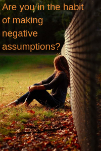 negative assumptions create misunderstandings - counselling can help you identify your patterns